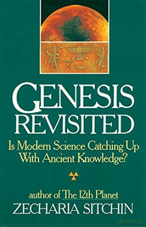 Genesis Revisited: Is Modern Science Catching Up With Ancient Knowledge - Zecharia Sitchin [KSIĄŻKA]