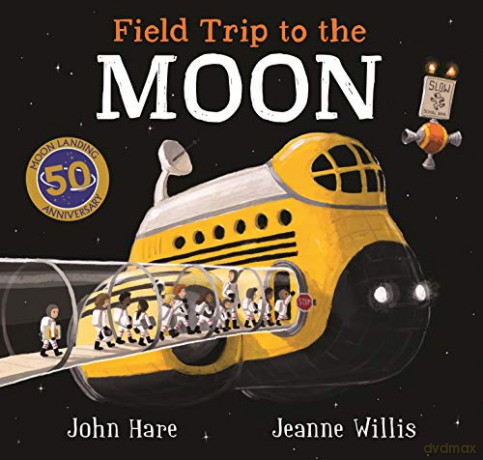 Field Trip to the Moon - Jeanne Willis [KSIĄŻKA]