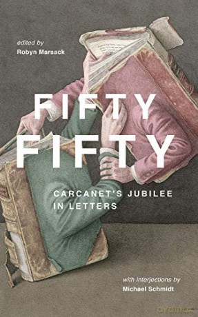 Fifty Fifty: Carcanet's Jubilee in Letters - Robyn Marsack [KSIĄŻKA]