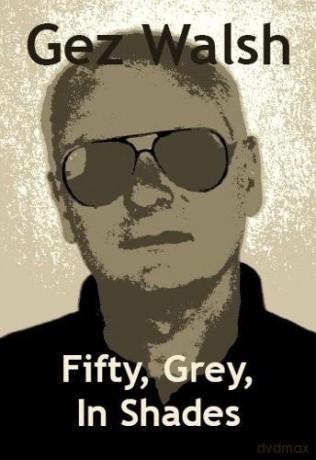 Fifty, Grey, In Shades - Gez Walsh [KSIĄŻKA]