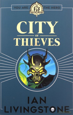 Fighting Fantasy: City of Thieves - Ian Livingstone [KSIĄŻKA]