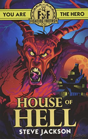 Fighting Fantasy: House of Hell - Steve Jackson [KSIĄŻKA]