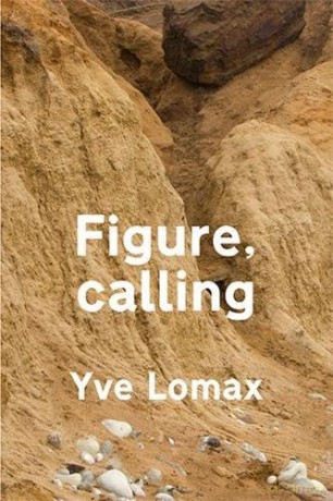Figure, calling - Yve Lomax [KSIĄŻKA]