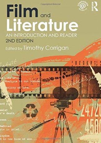 Film and Literature: An Introduction and Reader - Timothy Corrigan [KSIĄŻKA]