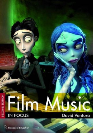 Film Music In Focus - David Ventura [KSIĄŻKA]