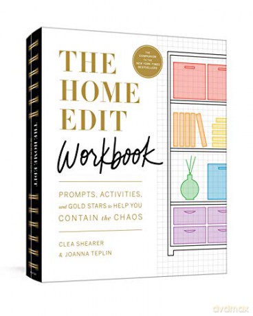 The Home Edit Workbook: Prompts, Activities, And Gold Stars To Help You Contain The Chaos - Potter Gift [KSIĄŻKA]