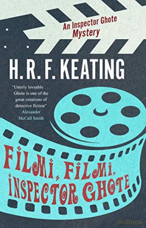 Filmi, Filmi, Inspector Ghote: 10 An Inspector Ghote Mystery, 10 - H. R. F. Keating [KSIĄŻKA]