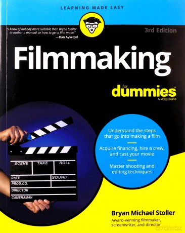 Filmmaking For Dummies, 3rd Edition - Stoller [KSIĄŻKA]