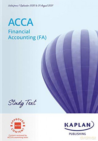 Financial Accounting Fa - Study Text 202021 - Kaplan [KSIĄŻKA]