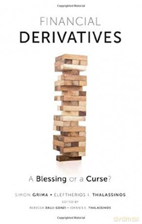 Financial Derivatives: A Blessing or a Curse - Simon Grima [KSIĄŻKA]