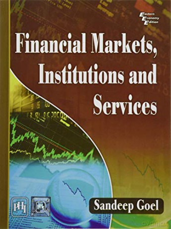 Financial Markets Institutions and Services [KSIĄŻKA]