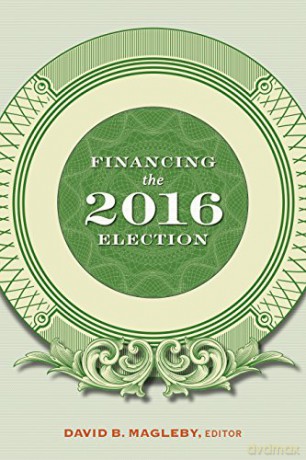 Financing the 2016 Election [KSIĄŻKA]