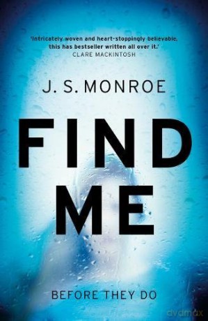 Find Me - J.S. Monroe [KSIĄŻKA]