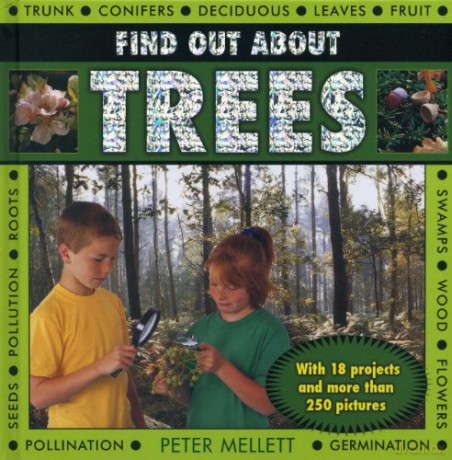 Find Out About Trees: With 18 Projects And More Than 250 Pictures - Peter Mellett [KSIĄŻKA]