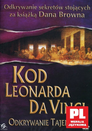 Kod Leonadra Da Vinci. Odkrywanie Tajemnic [DVD]