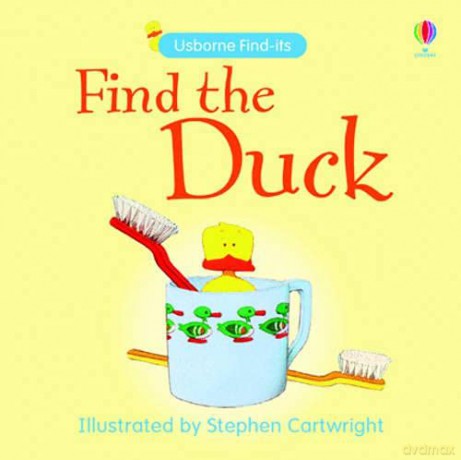 Find the Duck Usborne Find It Board Books Find-its - Claudia Zeff [KSIĄŻKA]