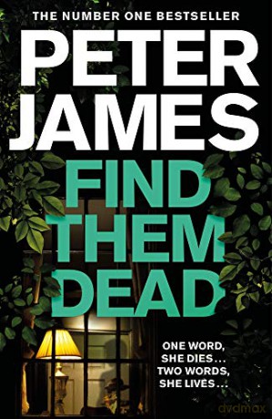 Find Them Dead Roy Grace - Peter James [KSIĄŻKA]