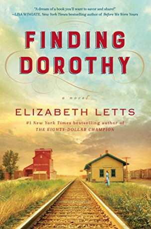 Finding Dorothy: A Novel - Elizabeth Letts [KSIĄŻKA]