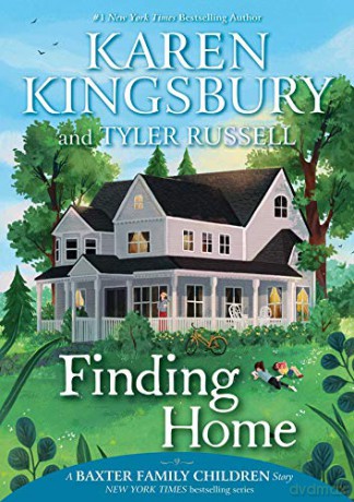 Finding Home A Baxter Family Children Story - Karen Kingsbury [KSIĄŻKA]