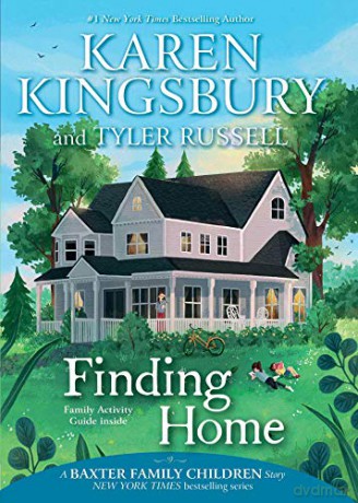 Finding Home A Baxter Family Children Story - Karen Kingsbury [KSIĄŻKA]