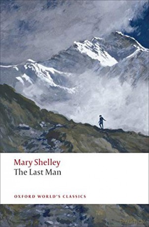The Last Man (Oxford World's Classics) - Mary Wollstonecraft Shelley [KSIĄŻKA]