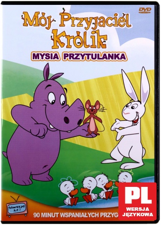 Mój Przyjaciel Królik - Mysia Przytulanka [DVD]