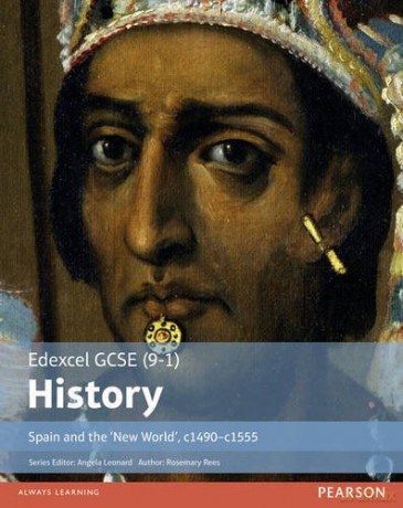 Edexcel Gcse (9-1) History Spain And The `New World', C1490-1555 (Edexcel Gcse History (9-1)) - Rosemary Rees [KSIĄŻKA]
