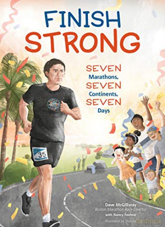 Finish Strong: Seven Marathons, Seven Continents, Seven Days - Dave Mcgillivray [KSIĄŻKA]