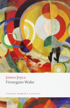 Finnegans Wake Oxford World's Classics - James Joyce [KSIĄŻKA]