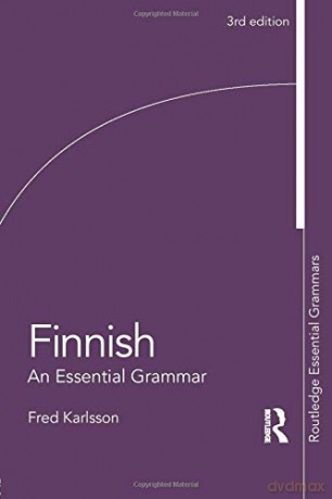 Finnish: An Essential Grammar Routledge Essential Grammars - Fred Karlsson [KSIĄŻKA]