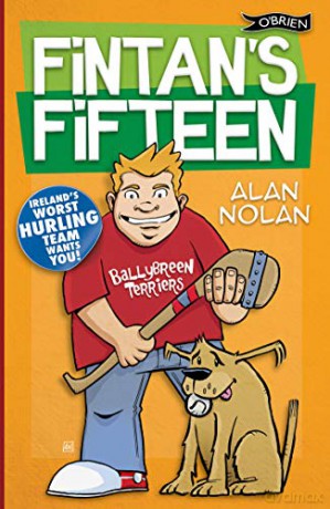 Fintan's Fifteen: Ireland's Worst Hurling Team Wants You! - Alan Nolan [KOMIKS]