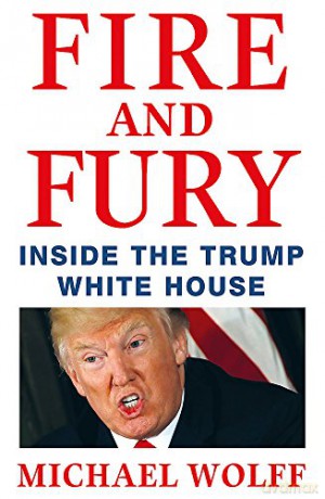 Fire and Fury - Michael Wolff [KSIĄŻKA]
