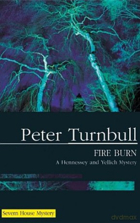 Fire Burn Severn House Large Print - Peter Turnbull [KSIĄŻKA]