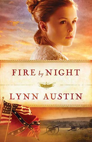 Fire by Night: 2 Refiner's Fire - Lynn Austin [KSIĄŻKA]