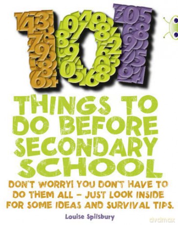 Bug Club Nf Red (Ks2) B/5B 101 Things To Do Before Secondary School - Louise Spilsbury [KSIĄŻKA]