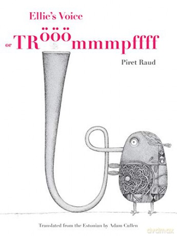 Ellie'S Voice: Or Trööömmmpffff - Piret Raud [KSIĄŻKA]