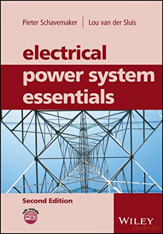 Electrical Power System Essentials, 2Nd Edition - Pieter Schavemaker [KSIĄŻKA]