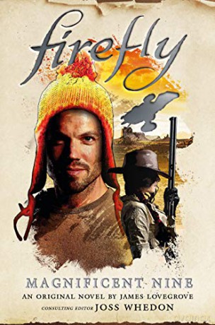 Firefly - The Magnificent Nine - James Lovegrove [KSIĄŻKA]
