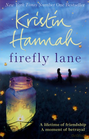 Firefly Lane - Kristin Hannah [KSIĄŻKA]