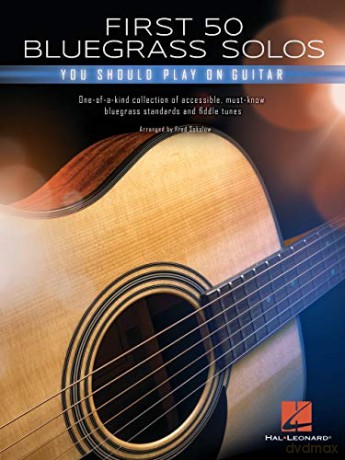 First 50 Bluegrass Solos You Should Play on Guitar - Fred Sokolow [KSIĄŻKA]