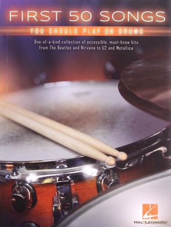 First 50 Songs You Should Play On Drums - Hal Leonard Corp [KSIĄŻKA]