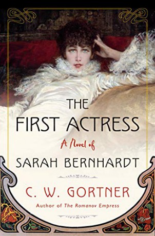 First Actress: A Novel - C.W. Gortner [KSIĄŻKA]