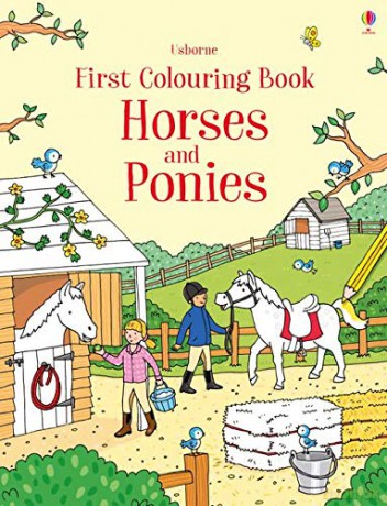 First Colouring Book Horses and Ponies First Colouring Books - Jessica Greenwell [KSIĄŻKA]
