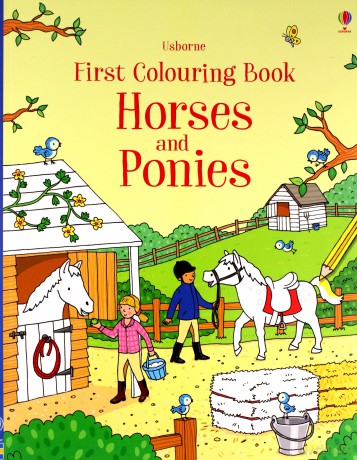 First Colouring Book Horses and Ponies First Colouring Books - Jessica Greenwell [KSIĄŻKA]