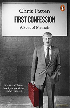 First Confession: A Sort of Memoir - Chris Patten [KSIĄŻKA]