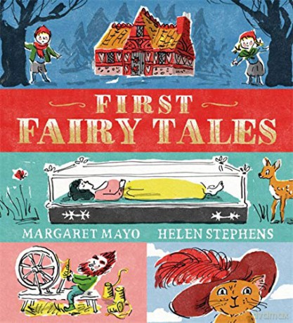 First Fairy Tales - Margaret Mayo [KSIĄŻKA]