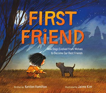 First Friend: How Dogs Evolved from Wolves to Become Our Best Friends - Hamilton [KSIĄŻKA]
