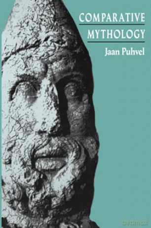 Comparative Mythology - Prof Jaan Puhvel [KSIĄŻKA]