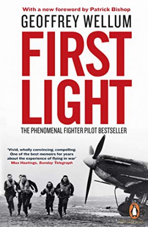 First Light: The Phenomenal Fighter Pilot Bestseller - Geoffrey Wellum [KSIĄŻKA]