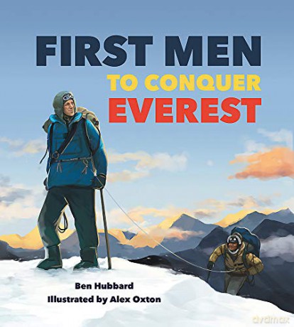 First Men to Conquer Everest Famous Firsts - Ben Hubbard [KSIĄŻKA]